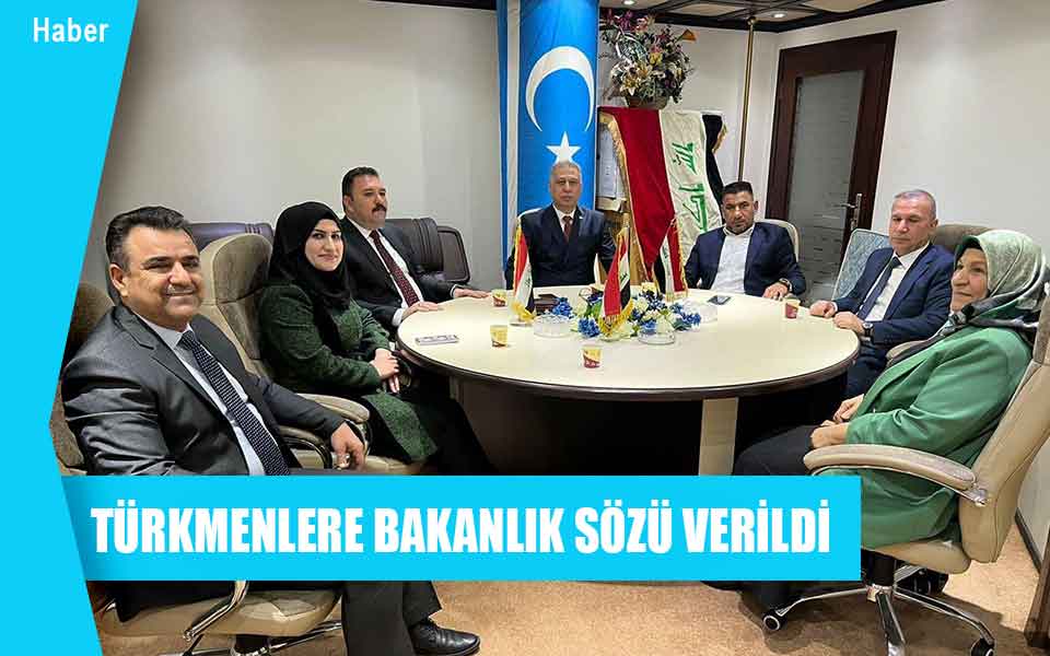 866856Türkmenlere Bakanlık Sözü Verildi.jpg